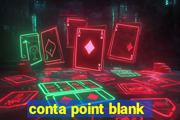 conta point blank